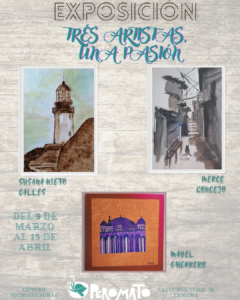 Tres artistas. Una pasión. Merce Concejo, Mabel Guerrero y Susana Nieto Calles.